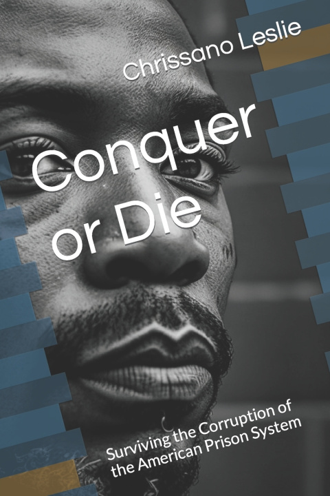 Kniha Conquer or Die Chrissano Leslie