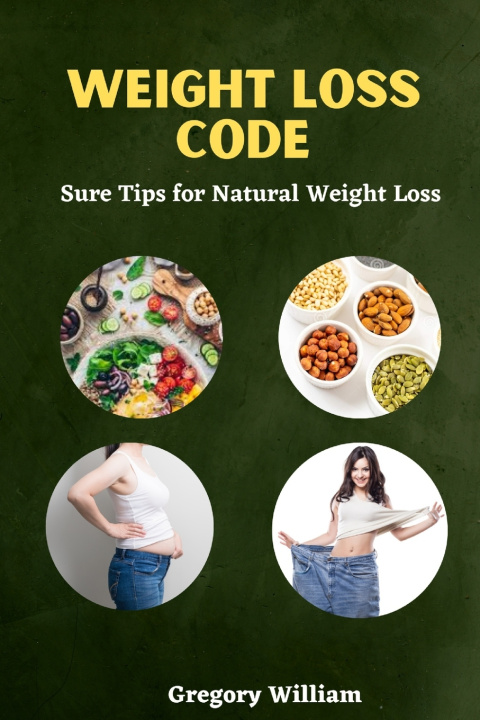 Kniha The Weight Loss Code Gregory William