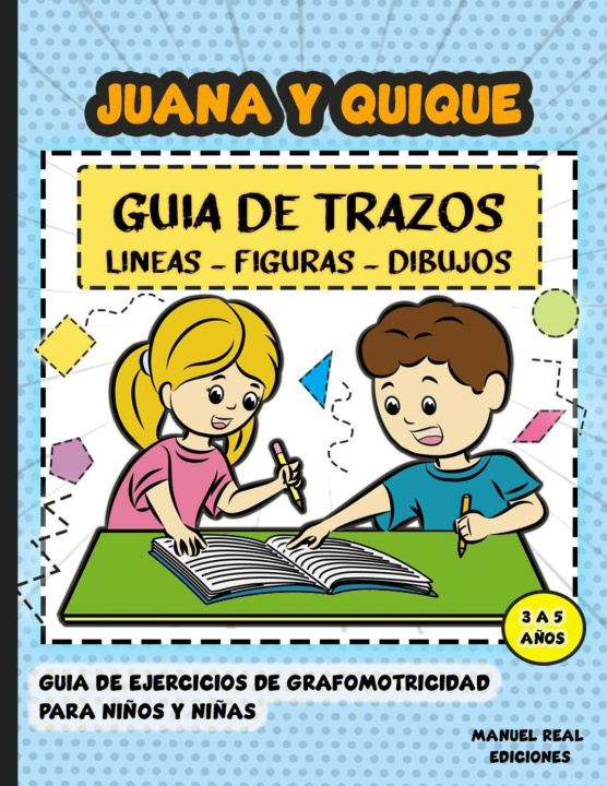 Knjiga Juana y Quique, guía de trazos Manuel Real