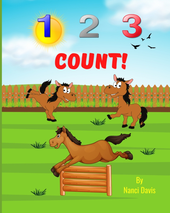 Kniha One! Two! Three! Count! Nanci Davis Hanover EdD