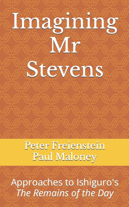 Kniha Imagining Mr Stevens Peter Freienstein