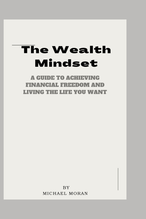 Knjiga The Wealth Mindset Michael Moran