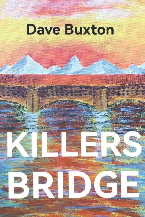 Kniha Killers bridge Dave Buxton