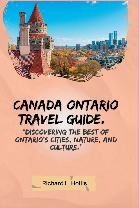 Book CANADA ONTARIO TRAVEL GUIDE. Richard Hollis