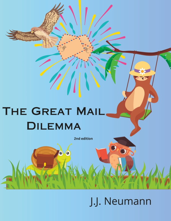 Kniha The Great Mail Dilemma J. J. Neumann