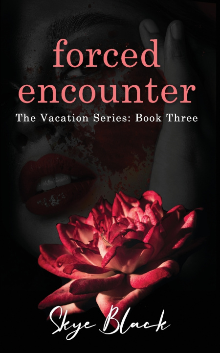 Kniha forced encounter Skye Black