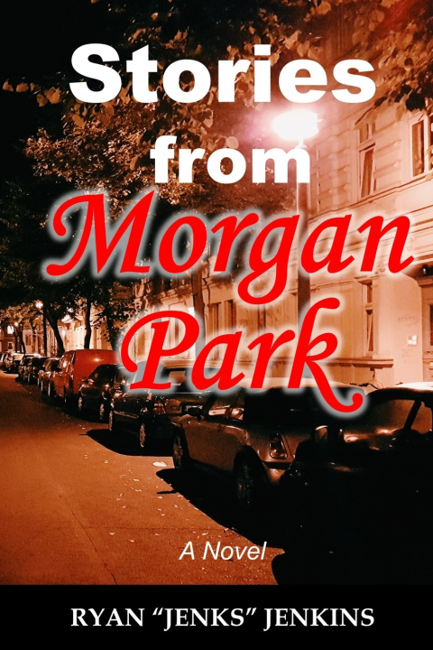Kniha Stories from Morgan Park Ryan "Jenks" Jenkins