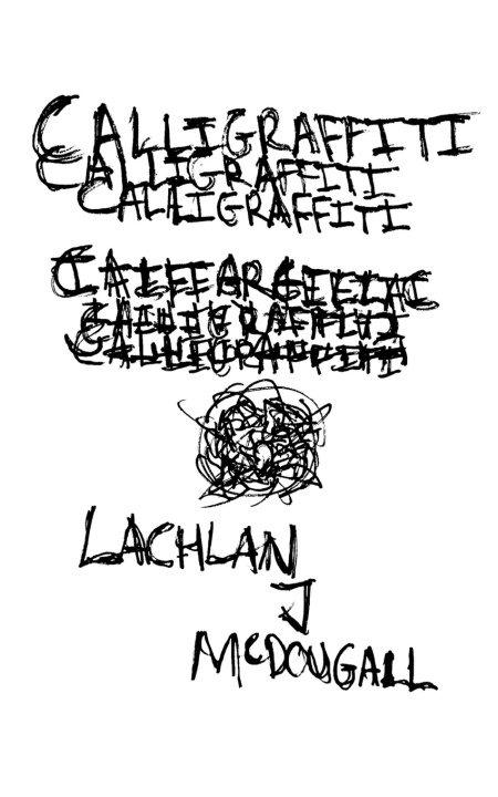 Kniha Calligraffiti Lachlan J McDougall