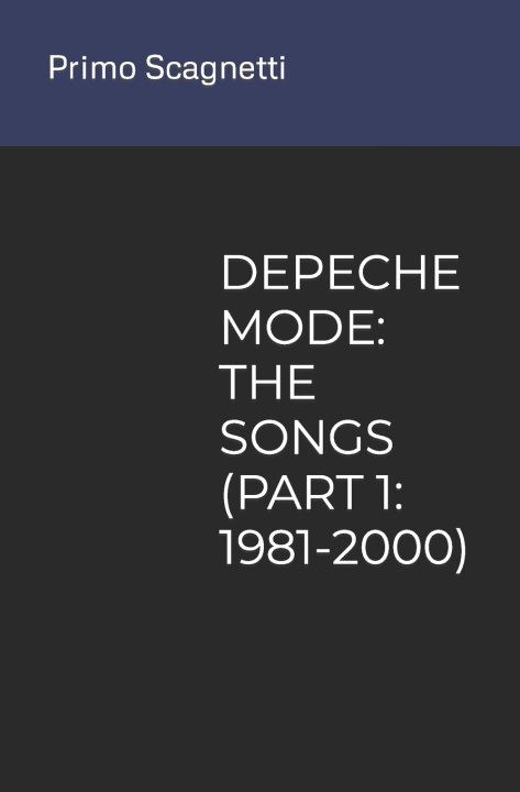 Kniha DEPECHE MODE Primo Scagnetti