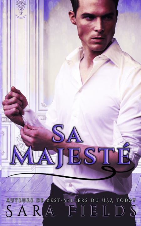 Kniha Sa Majesté Sara Fields