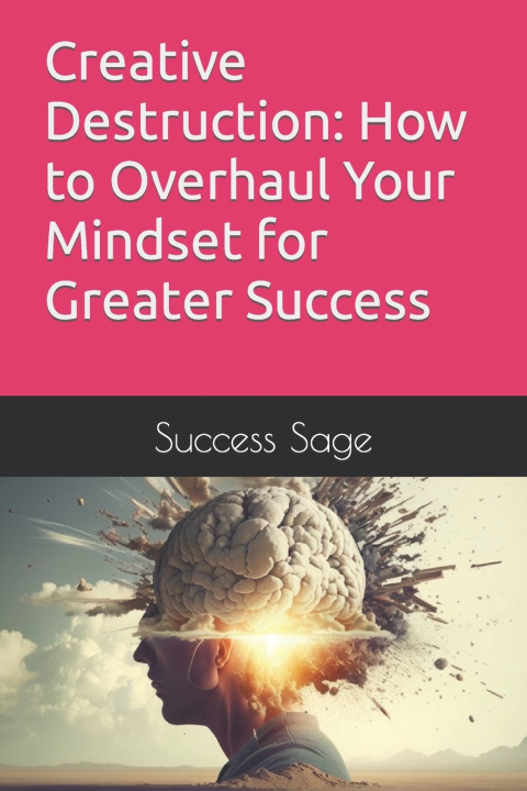 Kniha Creative Destruction Success Sage