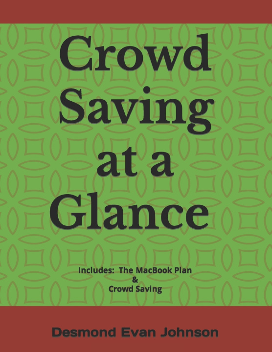 Kniha Crowd Saving at a Glance (Updated Version) Desmond Evan Johnson