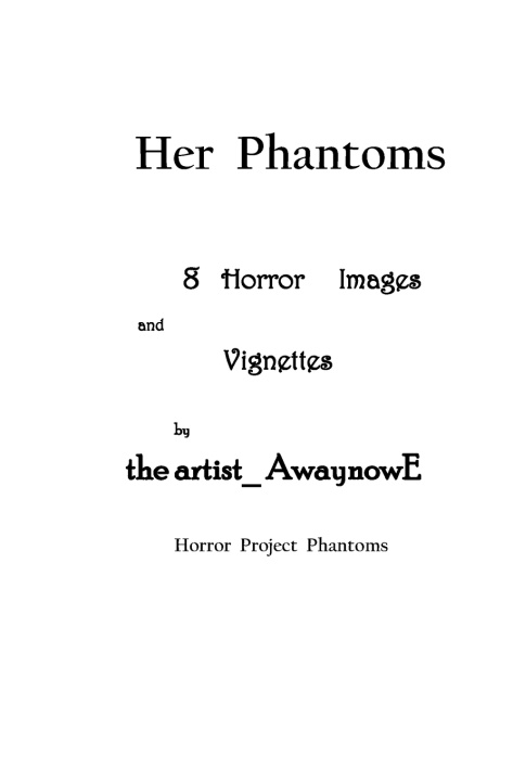 Kniha Her Phantoms the artist AwaynowE