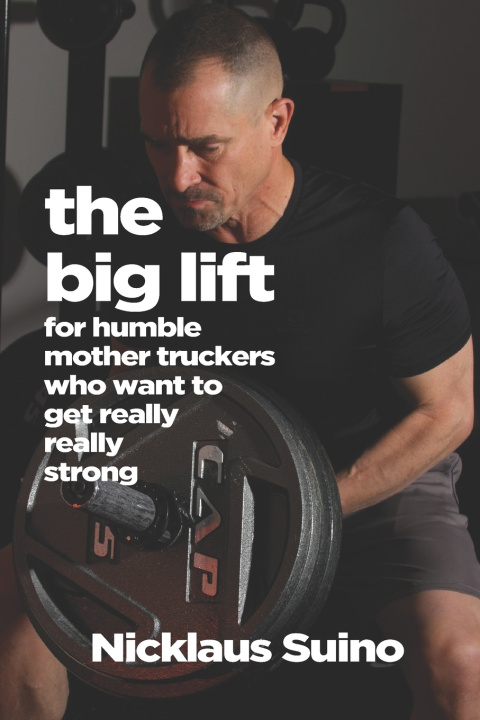 Книга The Big Lift Nicklaus Suino