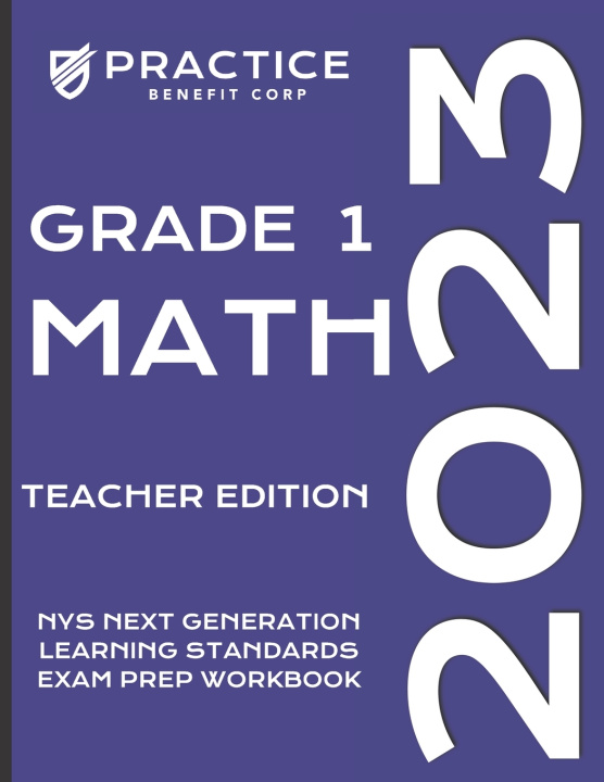 Книга 2023 Grade 1 Math Teacher Edition PRACTICE Benefit Corp.