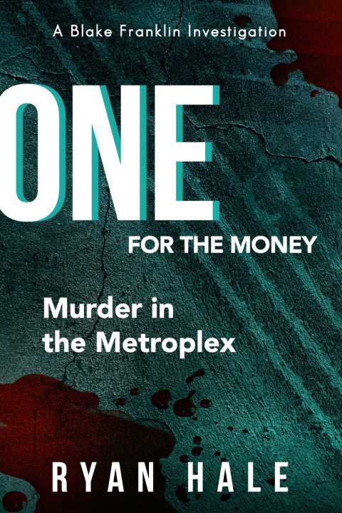 Книга One For The Money Ryan Hale