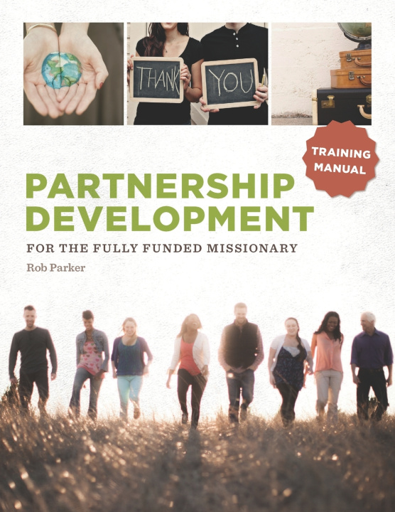 Book Partnership Development for the Fully Funded Missionary Rob Parker