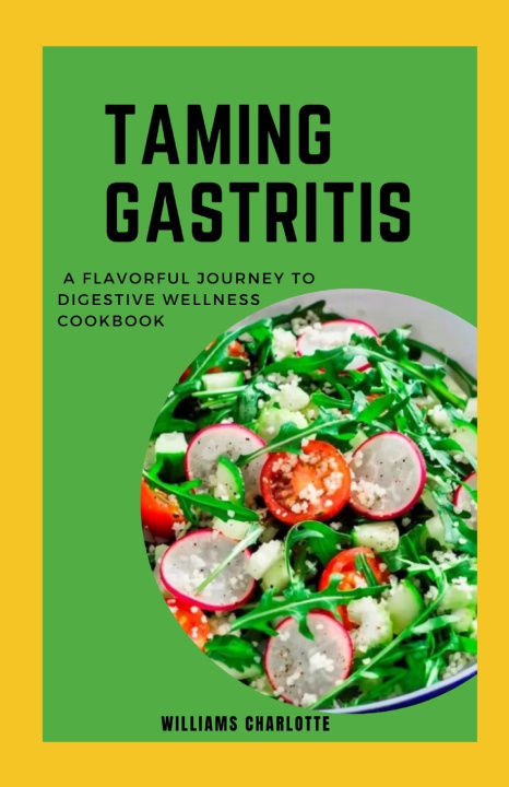 Kniha Taming Gastritis Williams Charlotte