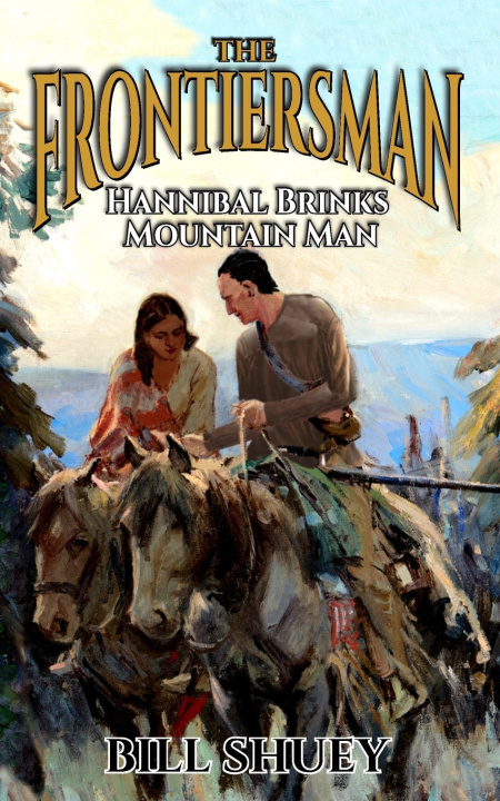 Book The Frontiersman Bill Shuey