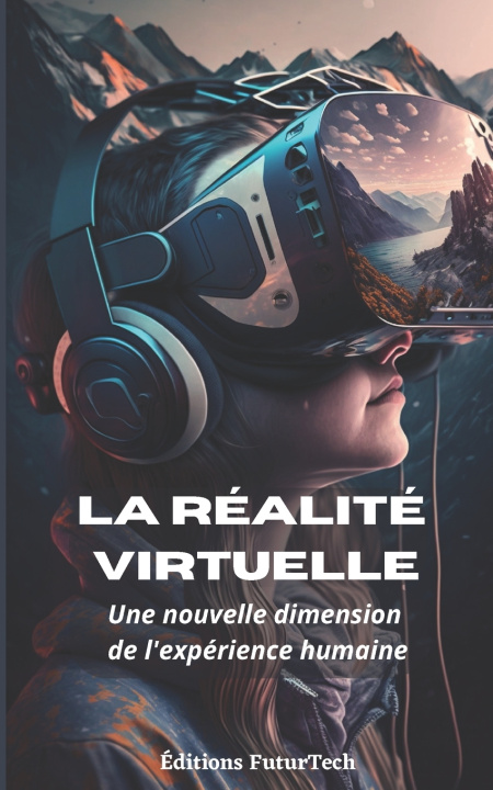Book La réalité virtuelle Éditions FuturTech