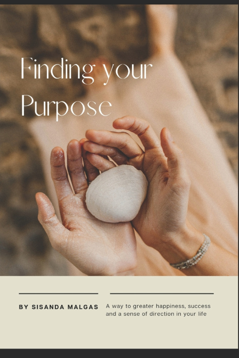 Kniha Finding your Purpose Sisanda Malgas