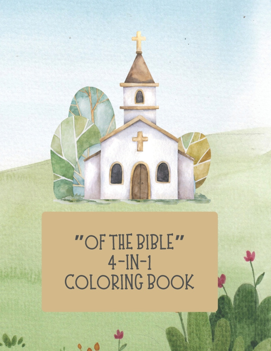 Knjiga "Of the Bible" 4-in-1 Coloring Book Jared W Jeffers