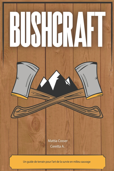 Knjiga Bushcraft A. Ceretta