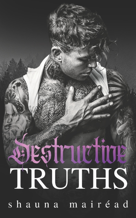 Kniha Destructive Truths Shauna Mairéad