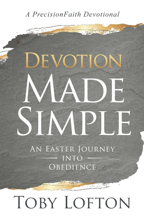 Knjiga Devotion Made Simple Toby Lofton