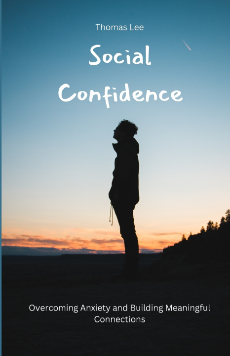 Book Social Confidence Thomas Lee