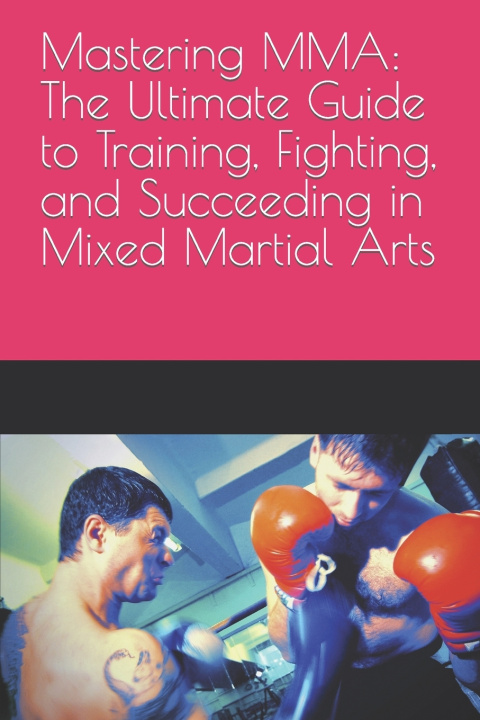 Kniha Mastering MMA Nizak kitch