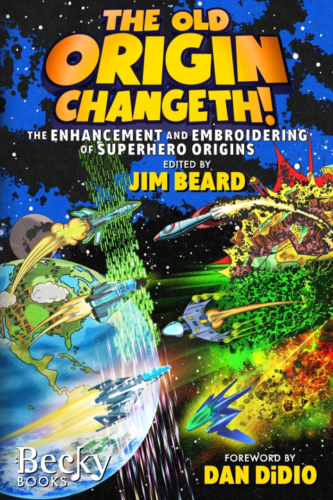 Kniha The Old Origin Changeth! Joseph Dilworth Jr.