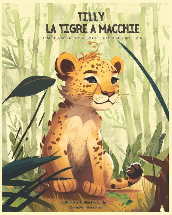 Kniha Tilly la Tigre a Macchie Deborah Ascolese