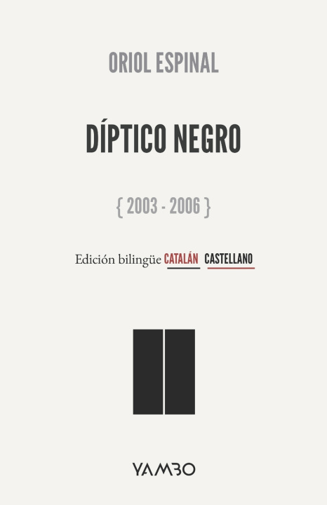 Knjiga DÍPTICO NEGRO ORIOL ESPINAL