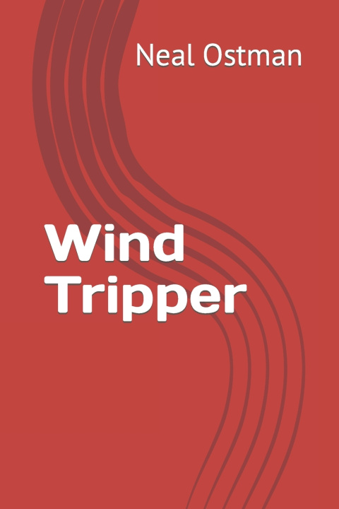 Knjiga Wind Tripper Neal Ostman