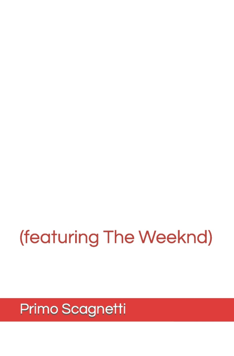 Kniha (featuring The Weeknd) Primo Scagnetti