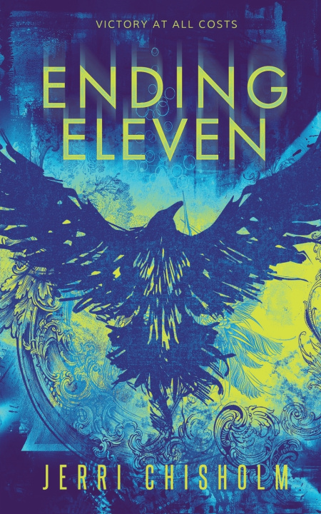 Kniha Ending Eleven Jerri Chisholm