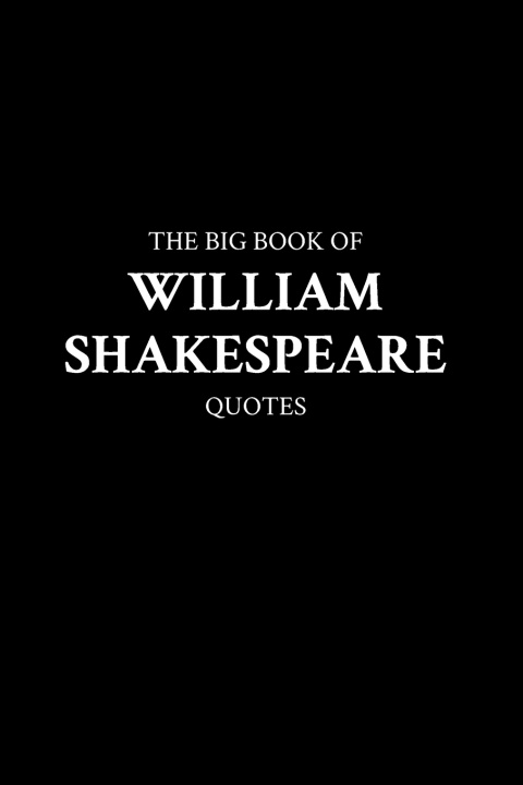 Kniha The Big Book of William Shakespeare Quotes M.K.