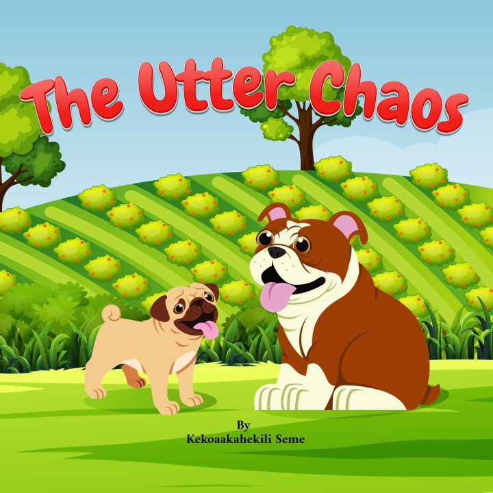 Kniha The Utter Chaos Kekoaakahekili Seme