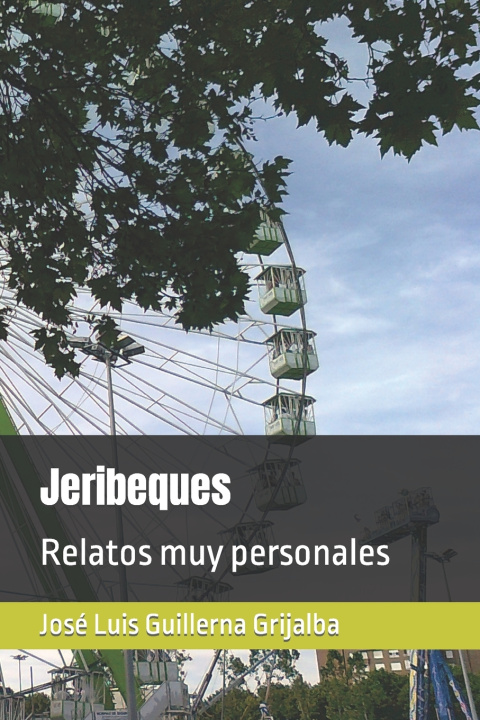 Kniha Jeribeques José Luis Guillerna Grijalba