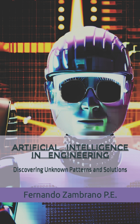 Kniha Artificial Intelligence in Engineering Fernando Zambrano Eng.