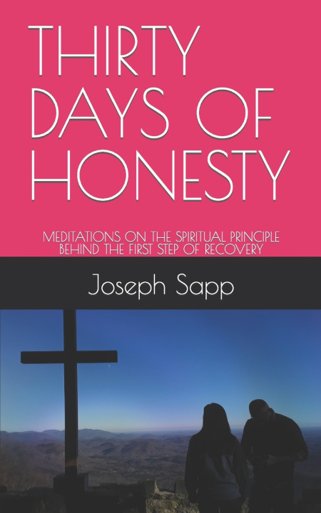 Kniha THIRTY DAYS OF HONESTY Joseph Sapp