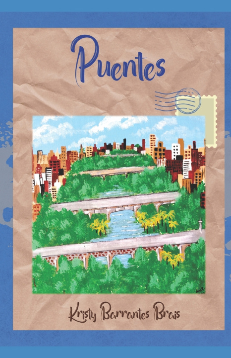 Kniha Puentes Kristy Barrantes Brais