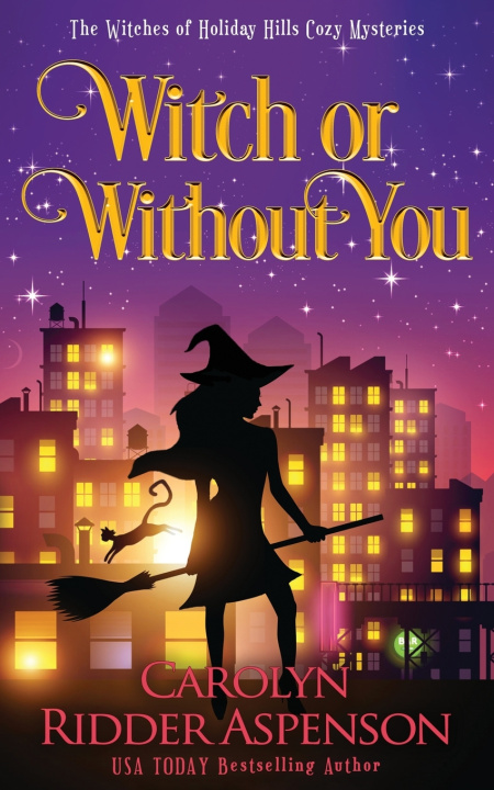 Knjiga Witch or Without You Carolyn Ridder Aspenson