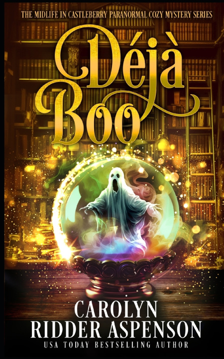 Kniha Déjà Boo Carolyn Ridder Aspenson