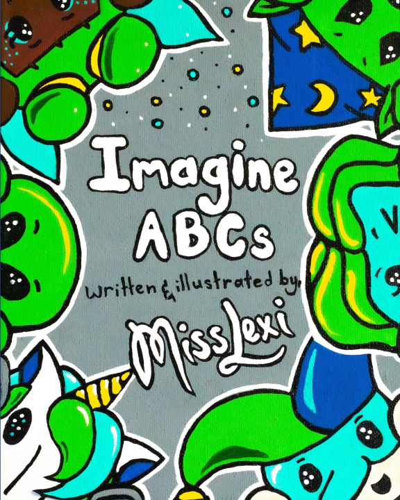 Knjiga Imagine ABCs Miss Lexi