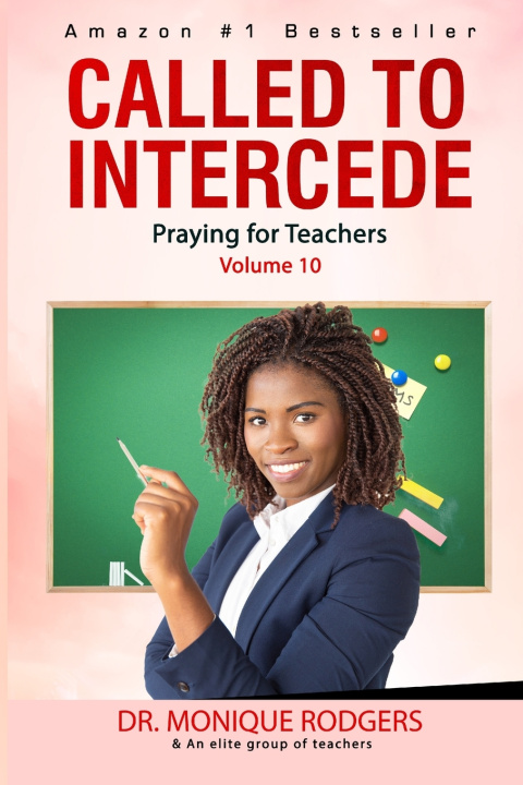 Knjiga Called to Intercede Volume 10 Dr. Monique Rodgers