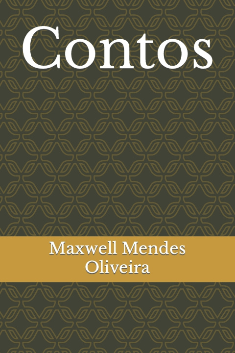 Kniha Contos Maxwell Mendes Oliveira