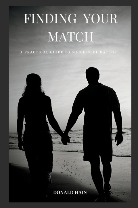 Kniha Finding Your Match Donald Hain