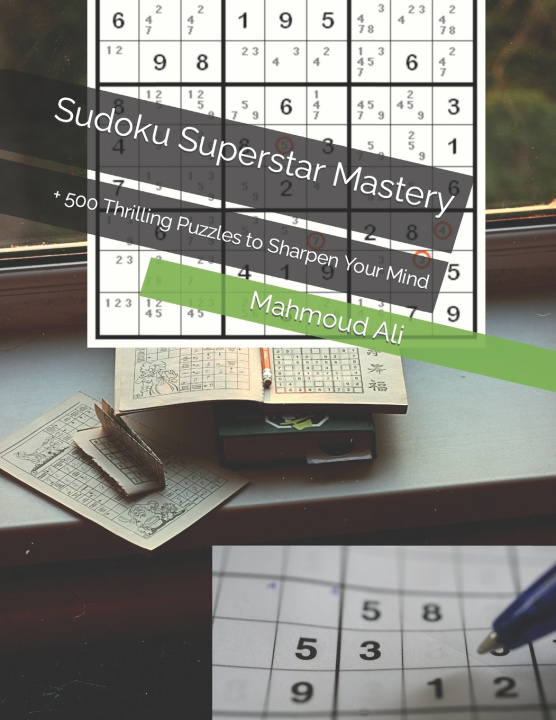Knjiga Sudoku Superstar Mastery Mahmoud Ali